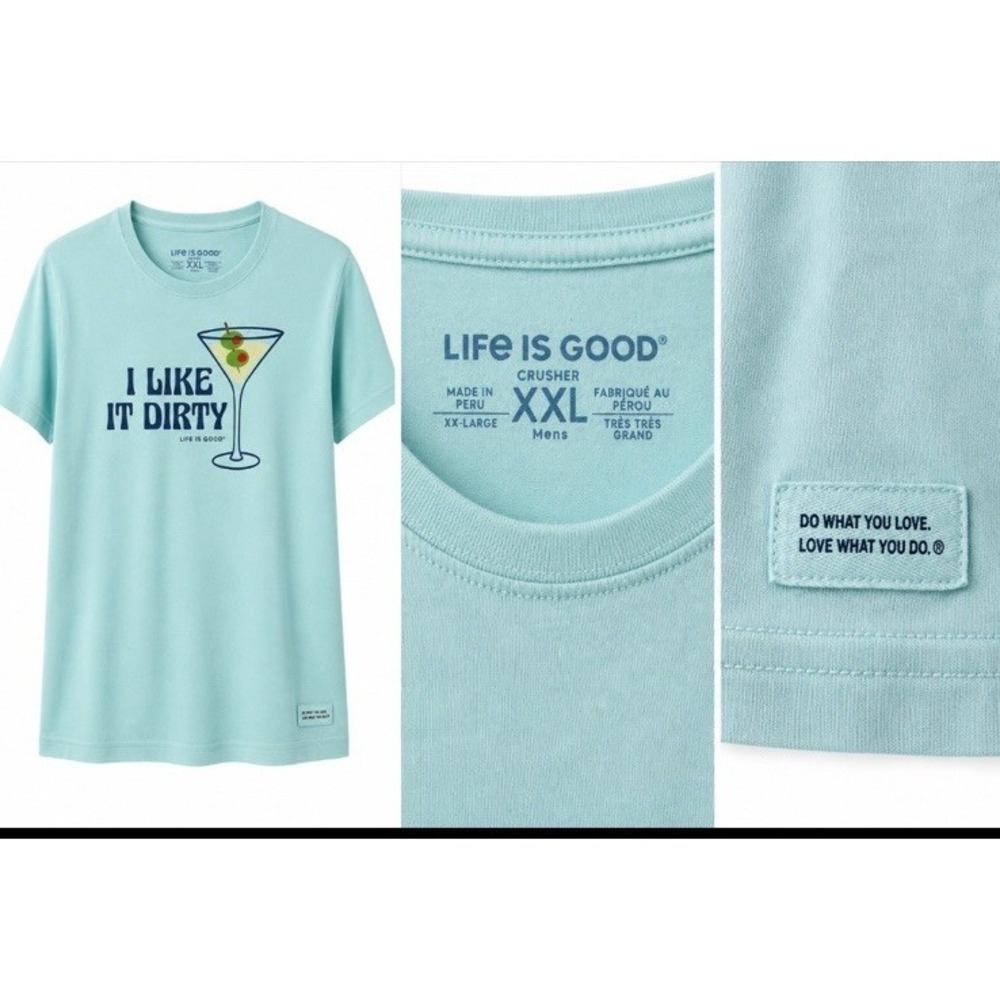 Life is good Men's XXL I Like It Dirty Martini Teal Graphic Crusher Tee
